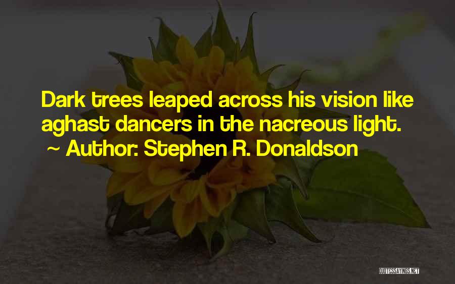 Aghast Quotes By Stephen R. Donaldson