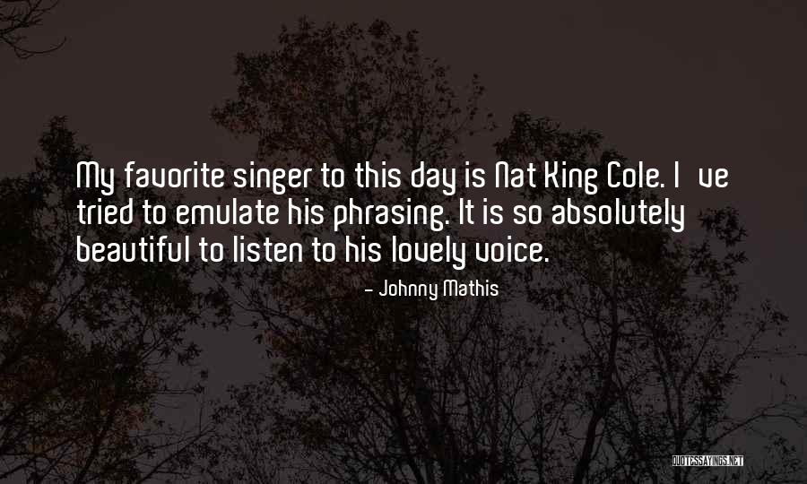 Aghazadeh 11 Quotes By Johnny Mathis Aghazadeh 11 Quotes By Johnny Mathis