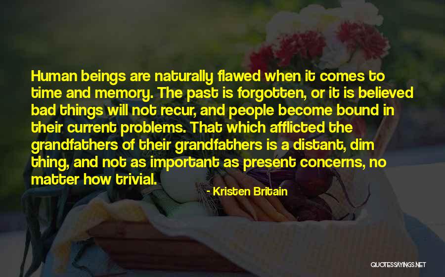 Aghazadeh 11 Quotes By Kristen Britain Aghazadeh 11 Quotes By Kristen Britain