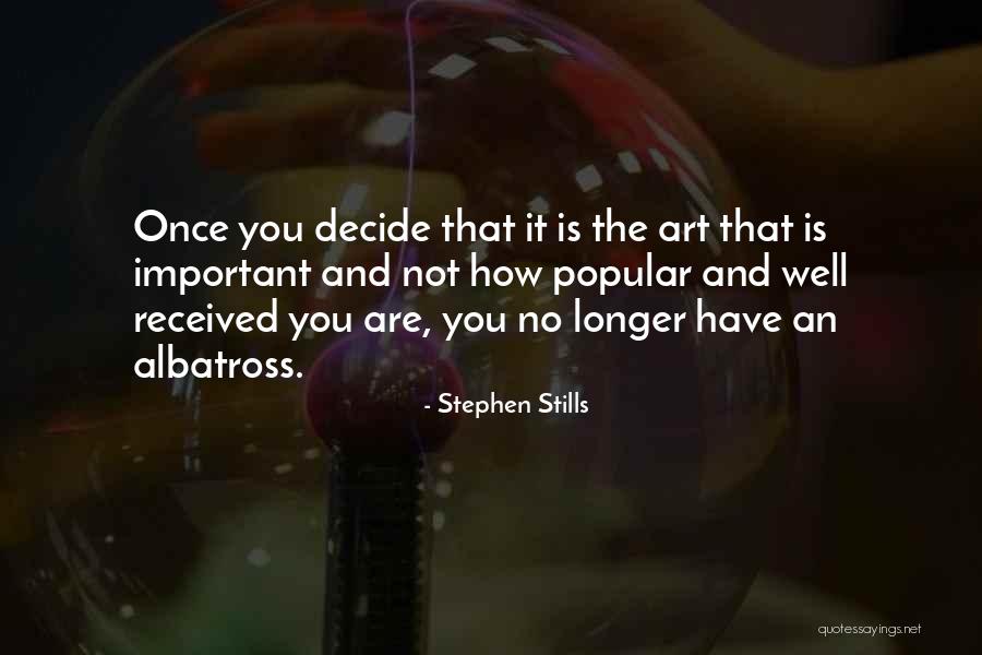 Aghazadeh 19 Quotes By Stephen Stills Aghazadeh 19 Quotes By Stephen Stills
