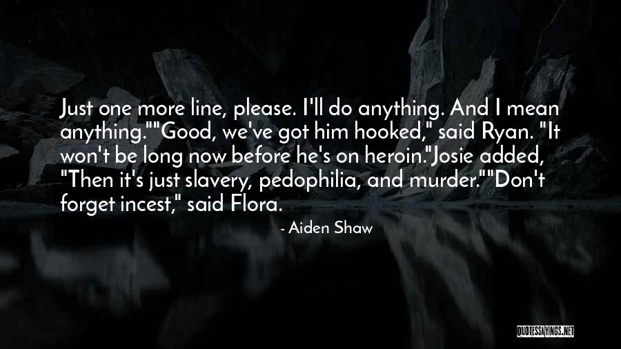 Aghazadeh 25 Quotes By Aiden Shaw Aghazadeh 25 Quotes By Aiden Shaw