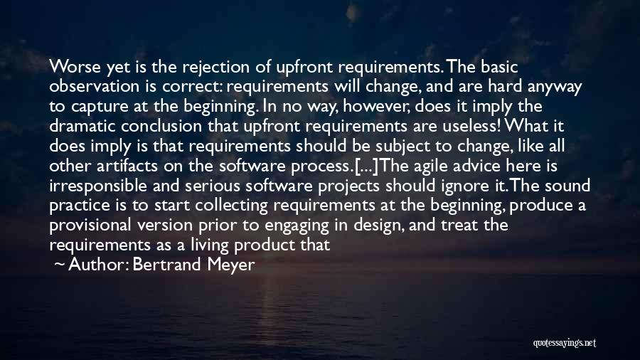 Agile Change Quotes By Bertrand Meyer