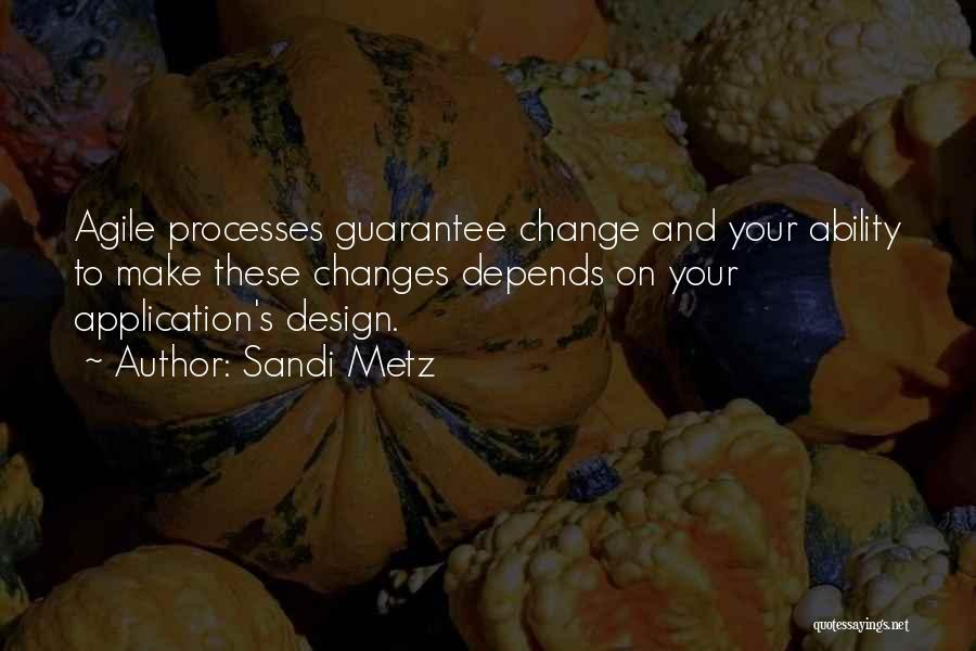 Agile Change Quotes By Sandi Metz