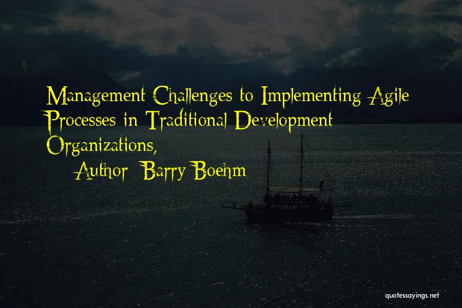 Agile Management Quotes By Barry Boehm