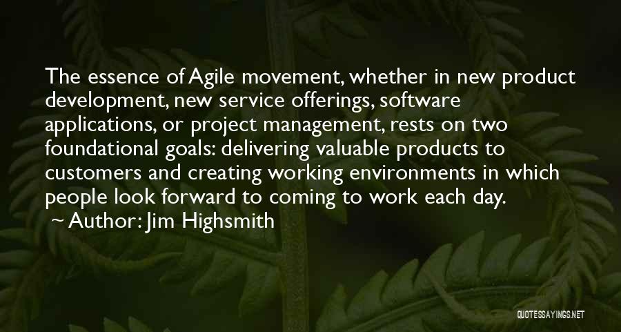 Agile Management Quotes By Jim Highsmith