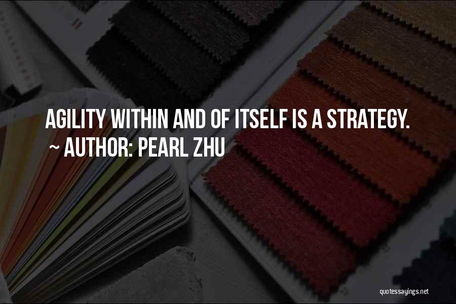 Agile Quotes By Pearl Zhu