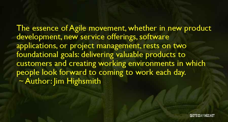 Agile Working Quotes By Jim Highsmith