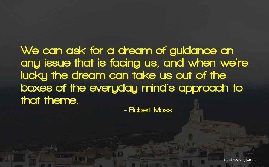 Agilest Quotes By Robert Moss Agilest Quotes By Robert Moss