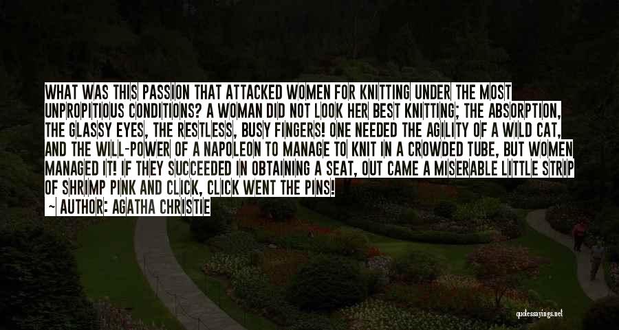 Agility Quotes By Agatha Christie