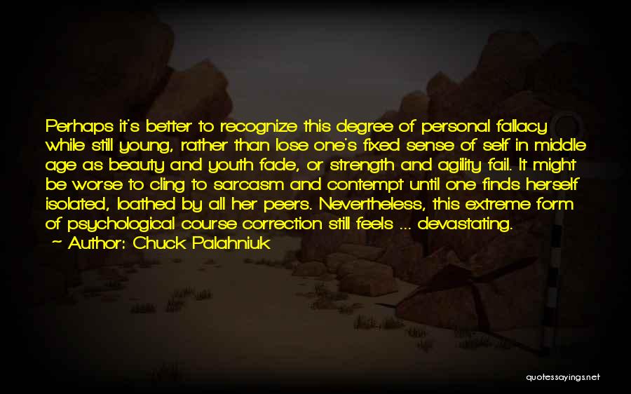 Agility Quotes By Chuck Palahniuk