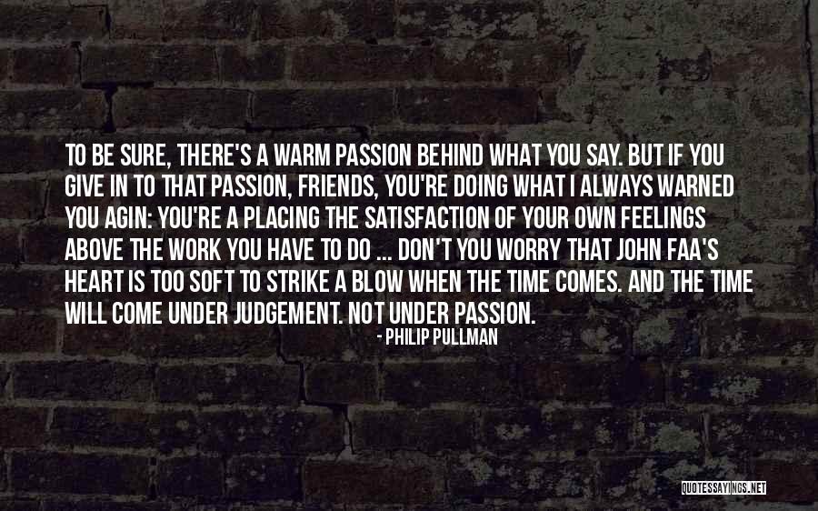 Agin Quotes By Philip Pullman Agin Quotes By Philip Pullman