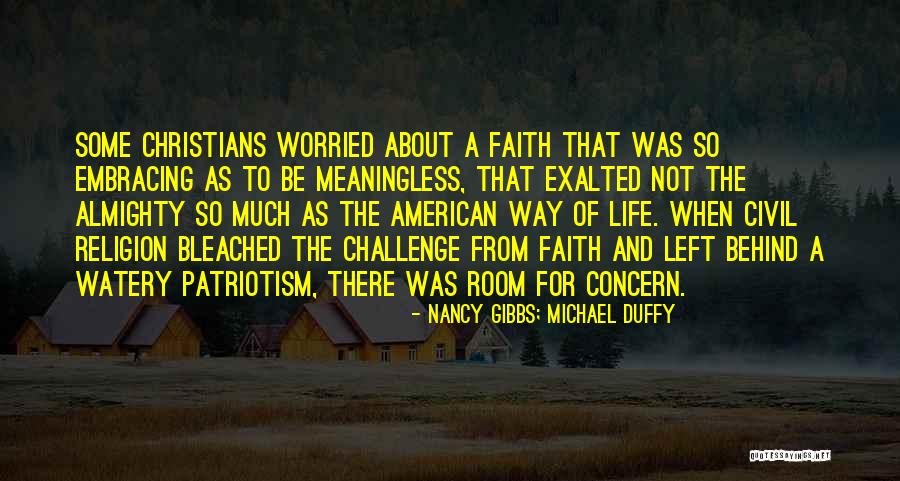 Agina Quotes By Nancy Gibbs; Michael Duffy Agina Quotes By Nancy Gibbs; Michael Duffy