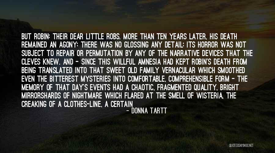 Agindo Deus Quotes By Donna Tartt Agindo Deus Quotes By Donna Tartt