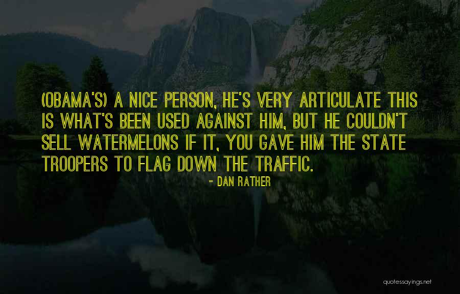 Agindo Significado Quotes By Dan Rather Agindo Significado Quotes By Dan Rather