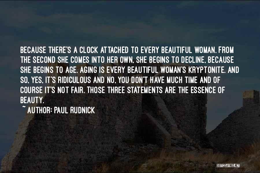 Aging And Beauty Quotes By Paul Rudnick
