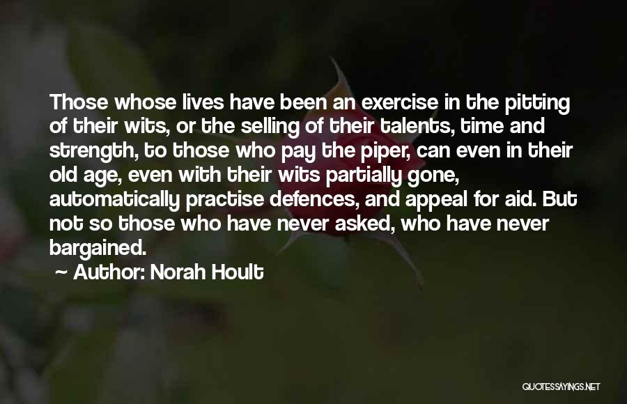 Aging And Exercise Quotes By Norah Hoult