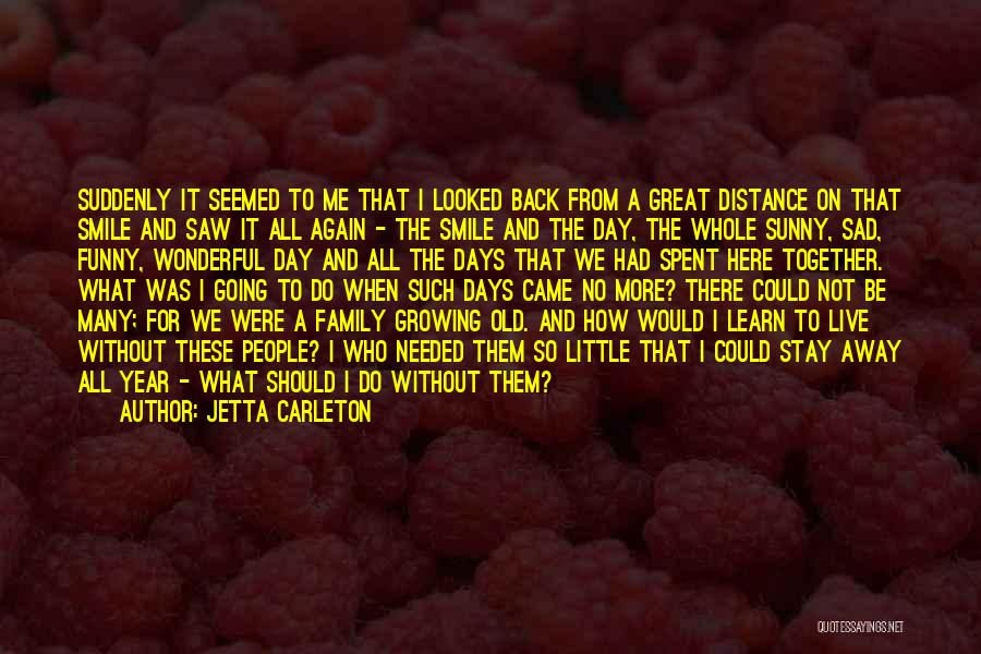 Aging And Family Quotes By Jetta Carleton