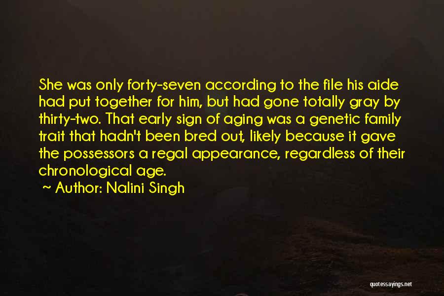 Aging And Family Quotes By Nalini Singh