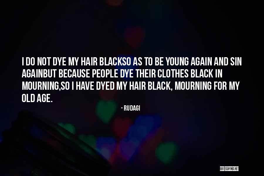 Aging And Old Age Quotes By Rudagi Aging And Old Age Quotes By Rudagi