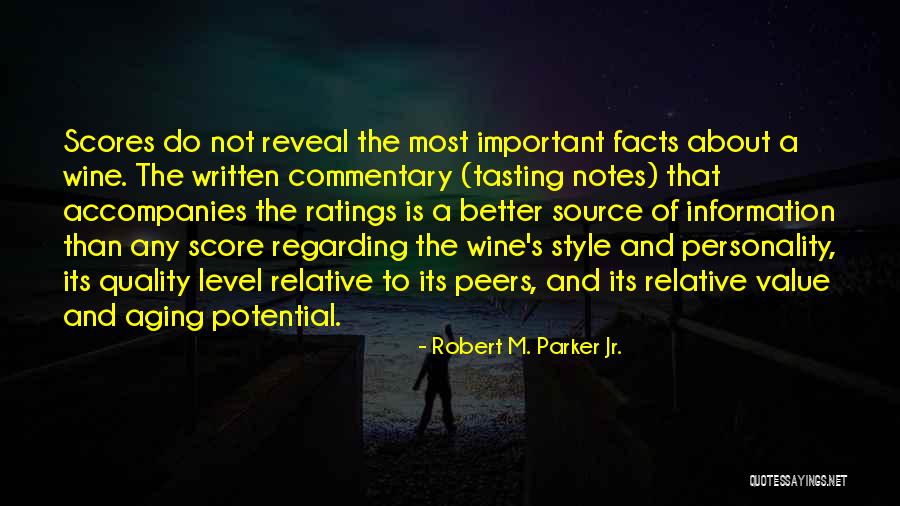 Aging And Wine Quotes By Robert M. Parker Jr.