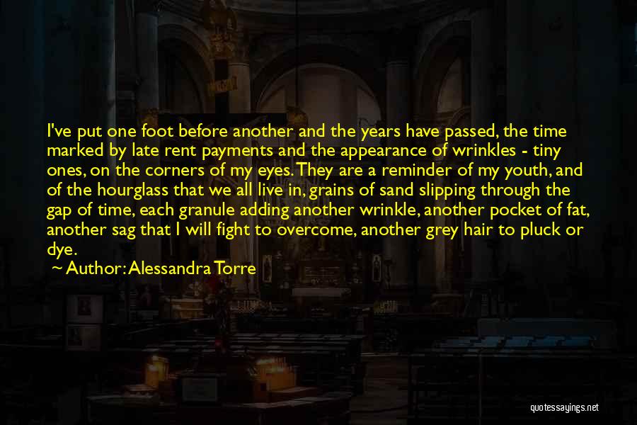 Aging And Youth Quotes By Alessandra Torre