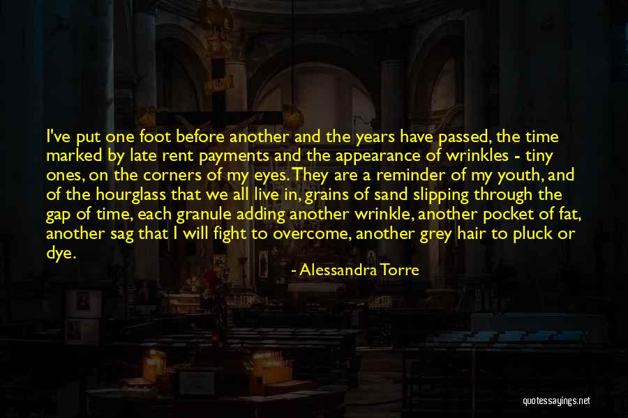 Aging And Youth Quotes By Alessandra Torre