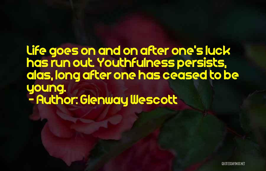 Aging And Youth Quotes By Glenway Wescott