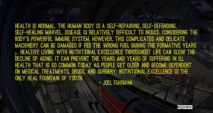 Aging And Youth Quotes By Joel Fuhrman