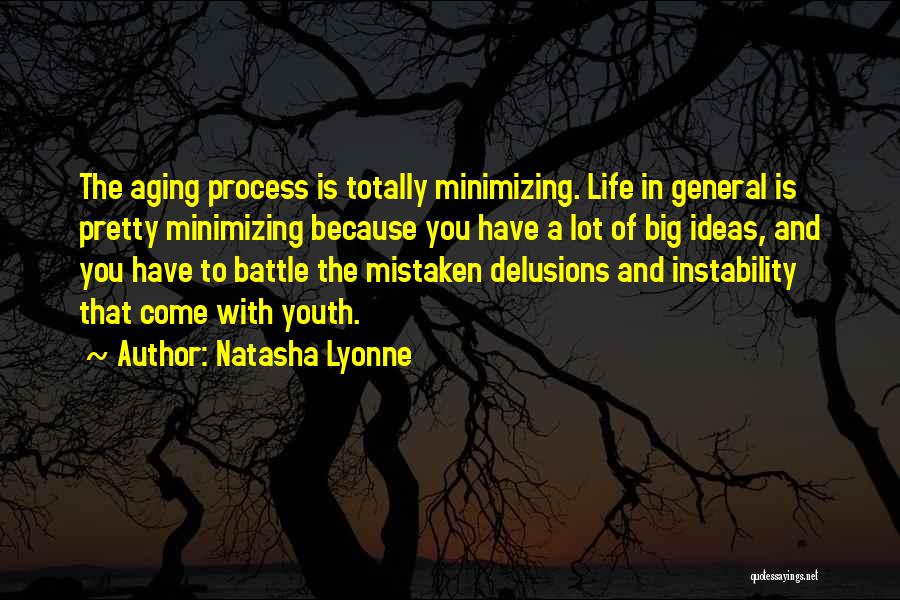 Aging And Youth Quotes By Natasha Lyonne