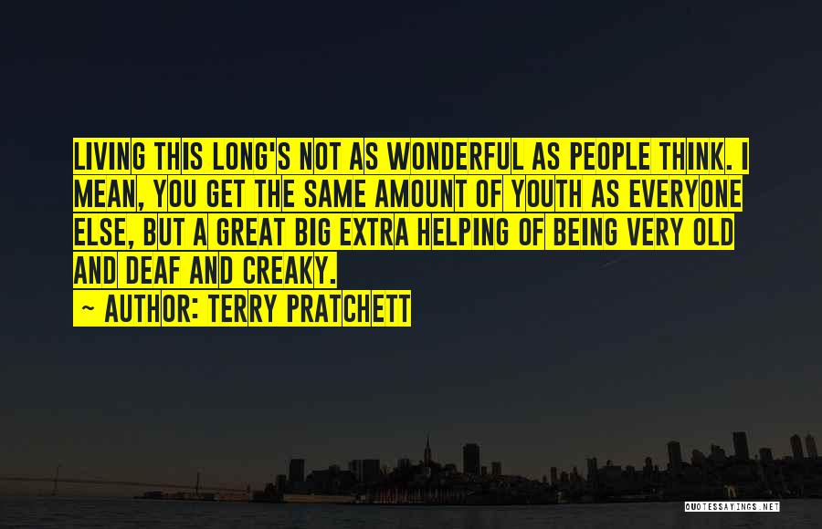 Aging And Youth Quotes By Terry Pratchett