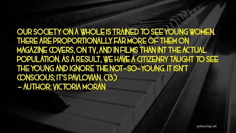 Aging And Youth Quotes By Victoria Moran