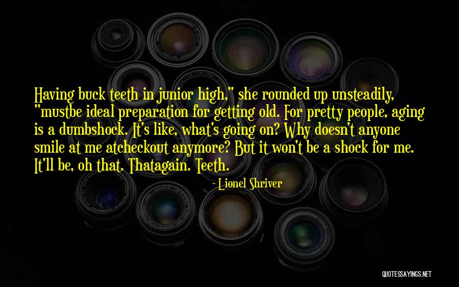 Aging Beauty Quotes By Lionel Shriver