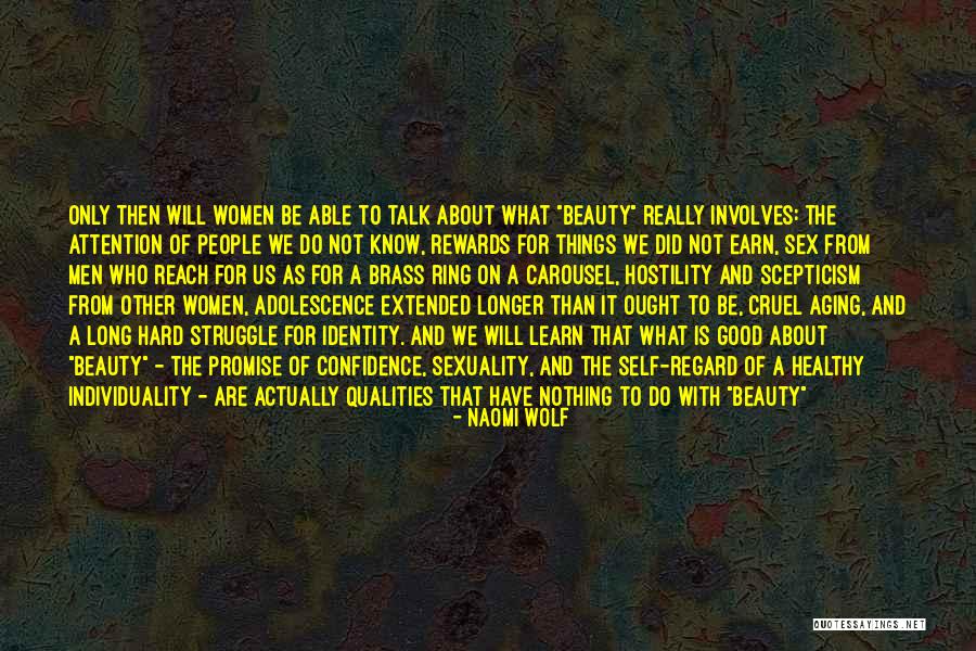 Aging Beauty Quotes By Naomi Wolf