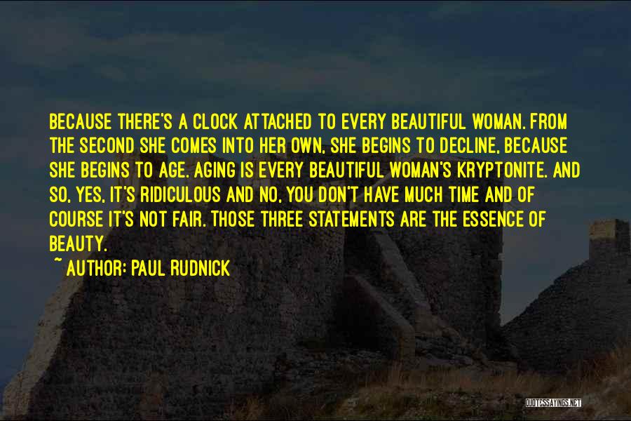 Aging Beauty Quotes By Paul Rudnick