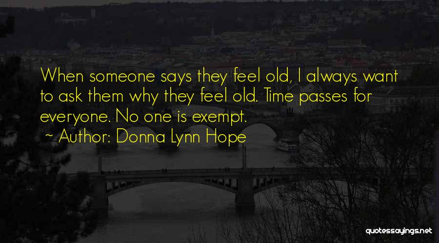 Aging Gracefully Quotes By Donna Lynn Hope