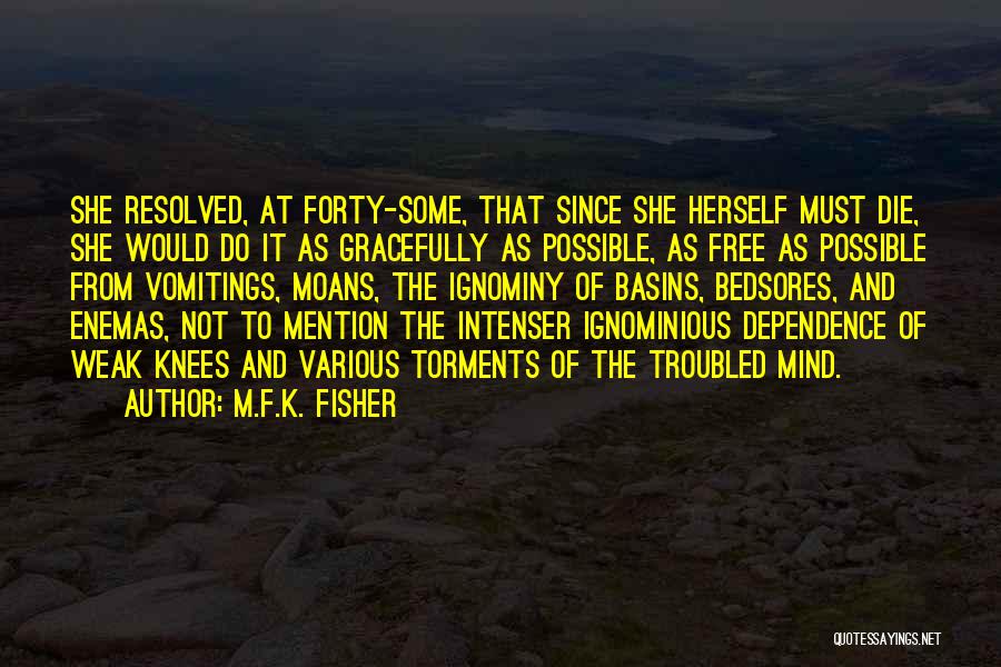 Aging Gracefully Quotes By M.F.K. Fisher