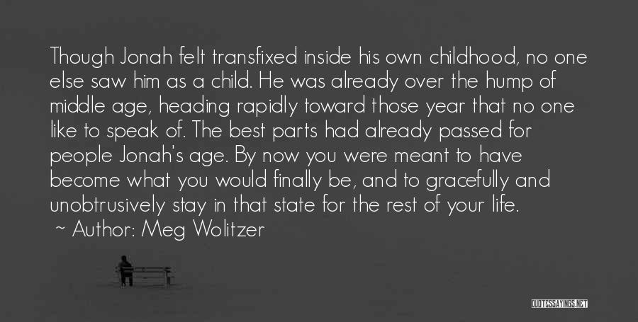 Aging Gracefully Quotes By Meg Wolitzer