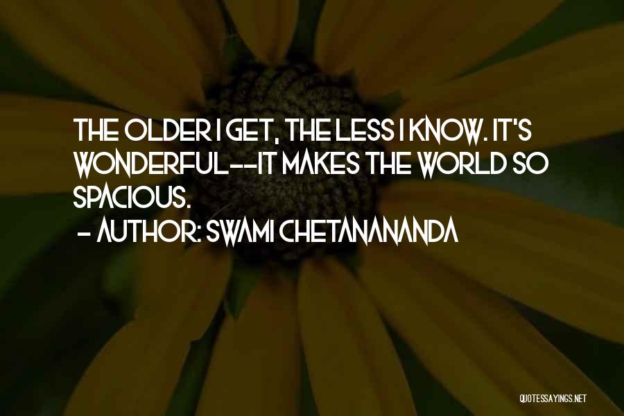 Aging Gracefully Quotes By Swami Chetanananda