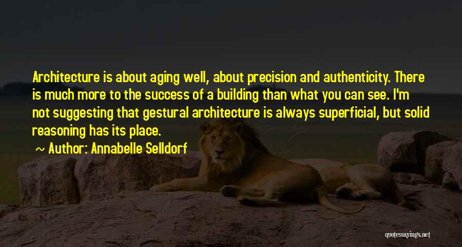 Aging In Place Quotes By Annabelle Selldorf