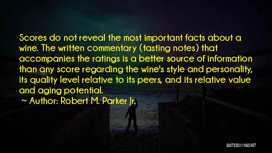 Aging Wine Quotes By Robert M. Parker Jr.