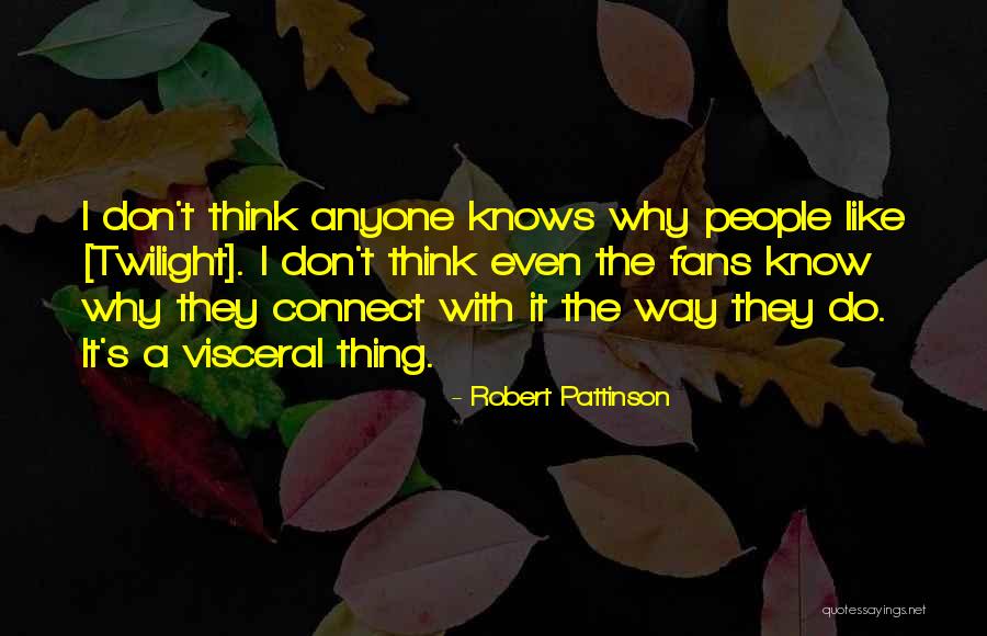 Agiotagem Quotes By Robert Pattinson Agiotagem Quotes By Robert Pattinson