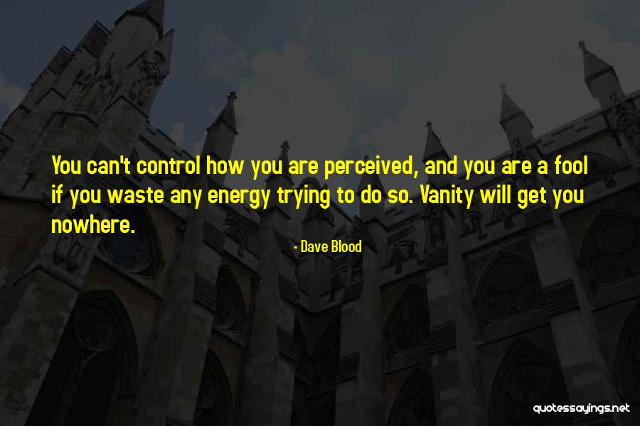 Agiovlasitis Quotes By Dave Blood Agiovlasitis Quotes By Dave Blood