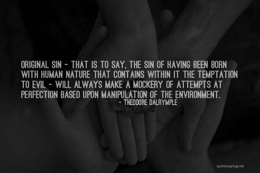 Agis Quotes By Theodore Dalrymple Agis Quotes By Theodore Dalrymple