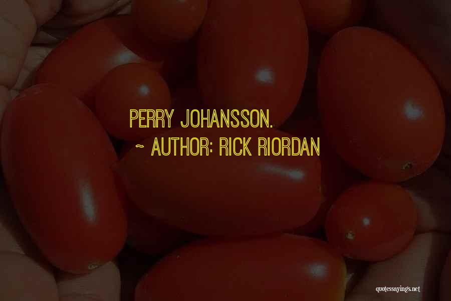 Agitaban Quotes By Rick Riordan