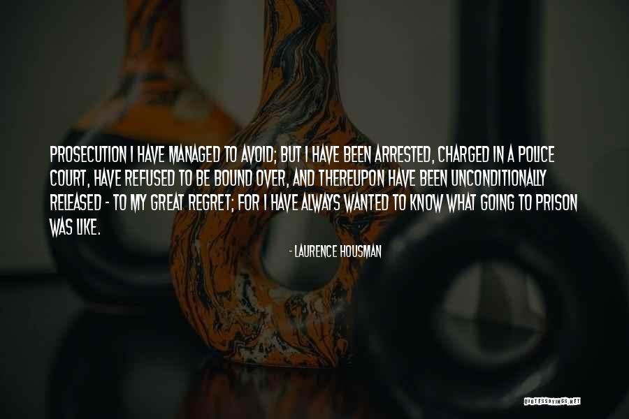 Agitadores De Helice Quotes By Laurence Housman Agitadores De Helice Quotes By Laurence Housman