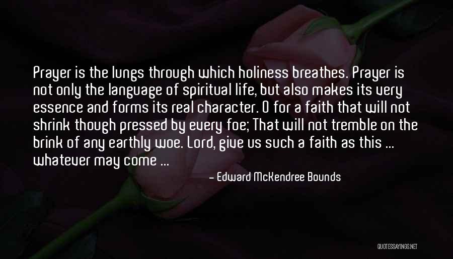 Agitando Una Quotes By Edward McKendree Bounds Agitando Una Quotes By Edward McKendree Bounds