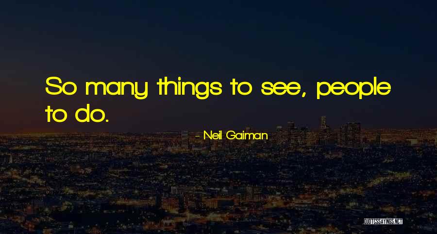 Agitated Behavior Quotes By Neil Gaiman Agitated Behavior Quotes By Neil Gaiman