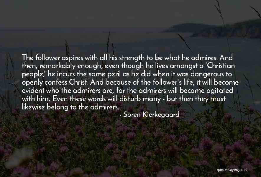 Agitated Quotes By Soren Kierkegaard Agitated Quotes By Soren Kierkegaard