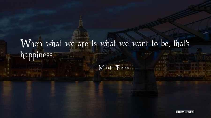 Agitation Icd Quotes By Malcolm Forbes Agitation Icd Quotes By Malcolm Forbes
