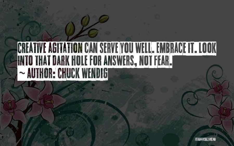 Agitation Quotes By Chuck Wendig